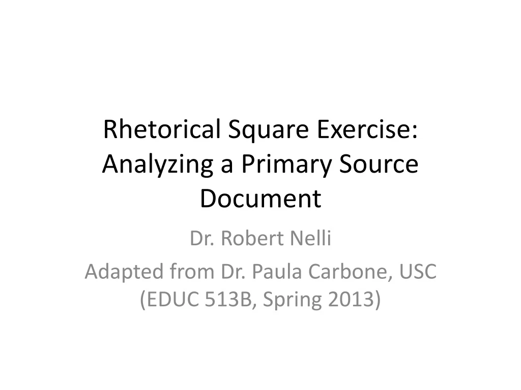 rhetorical square exercise analyzing a primary source document
