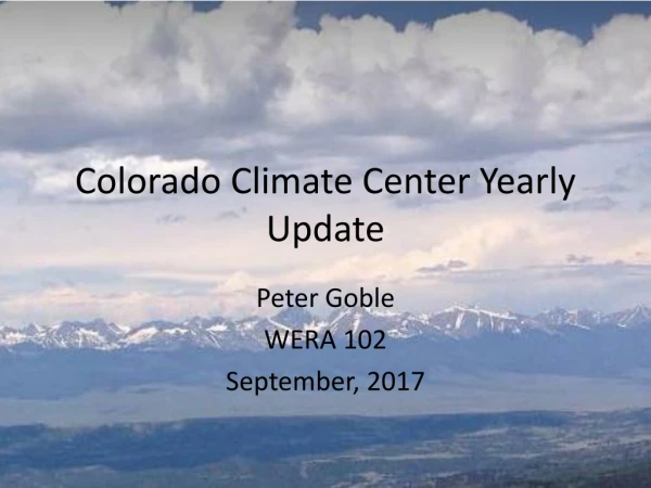 Colorado Climate Center Yearly Update