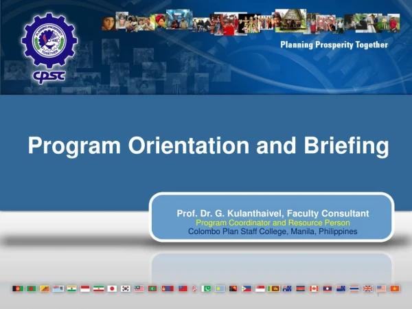 Program Orientation and Briefing
