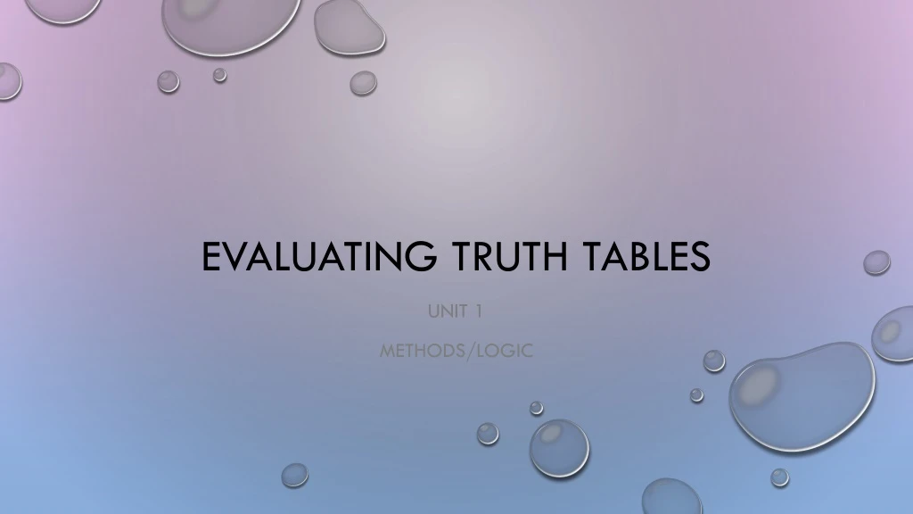 evaluating truth tables