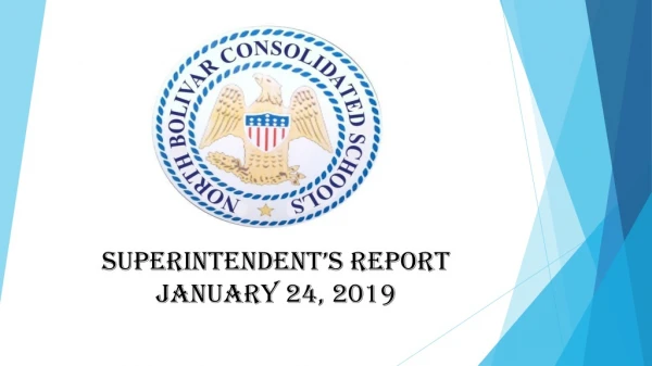 Superintendent’s Report January 24, 2019