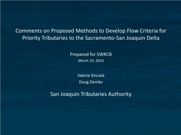 SWRCB Flow Criteria Development Goals