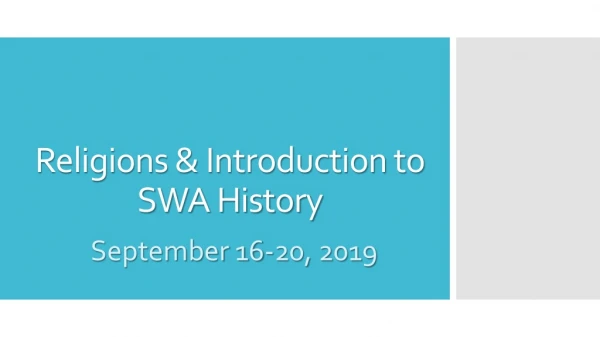 Religions &amp; Introduction to SWA History