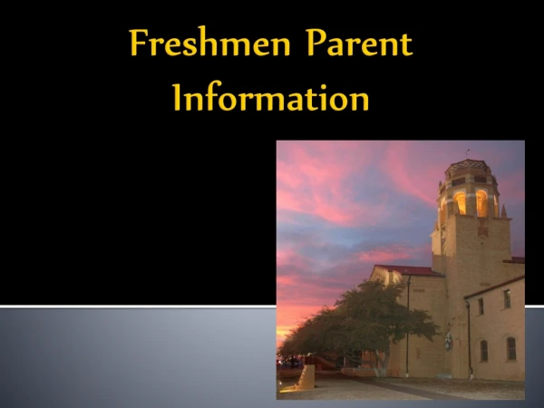 Freshmen Parent Information