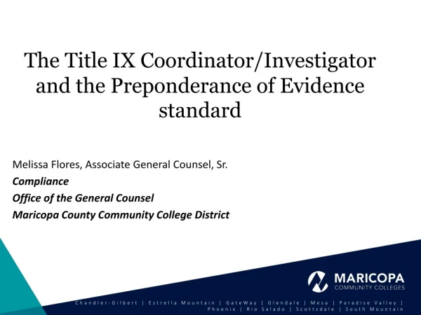 The Title IX Coordinator/Investigator and the Preponderance of Evidence standard