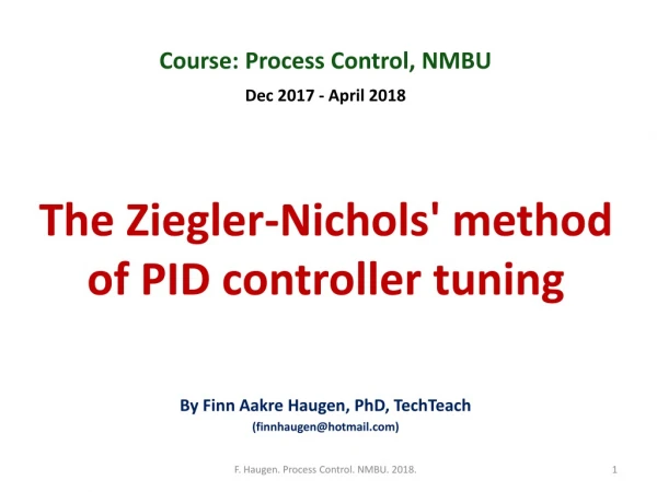 The Ziegler-Nichols' method of PID controller tuning