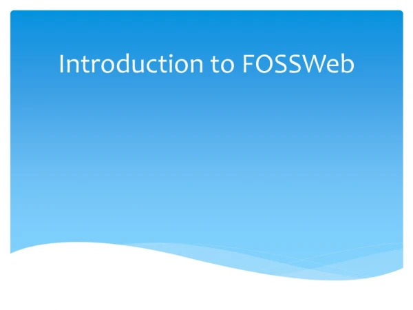 Introduction to FOSSWeb