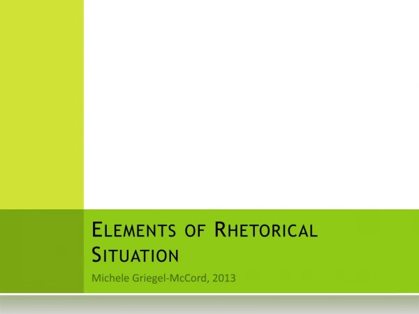 Elements of Rhetorical Situation