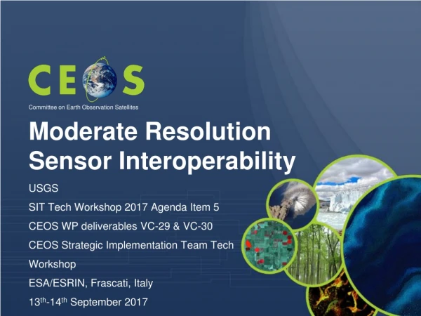Moderate Resolution Sensor Interoperability