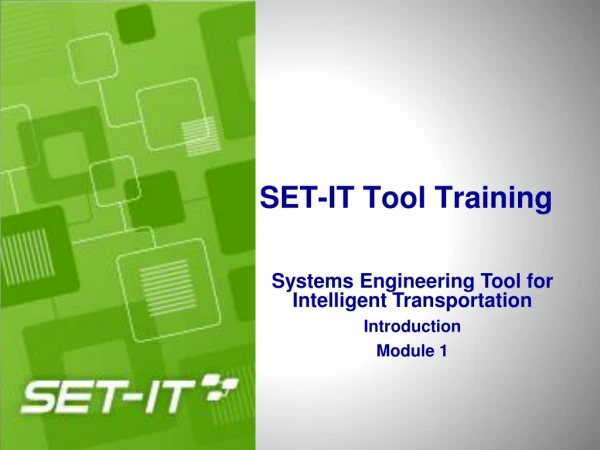 SET-IT Tool Training
