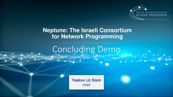 Neptune: The Israeli Consortium for Network Programming