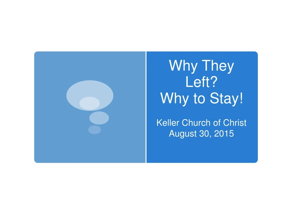 why they left why to stay