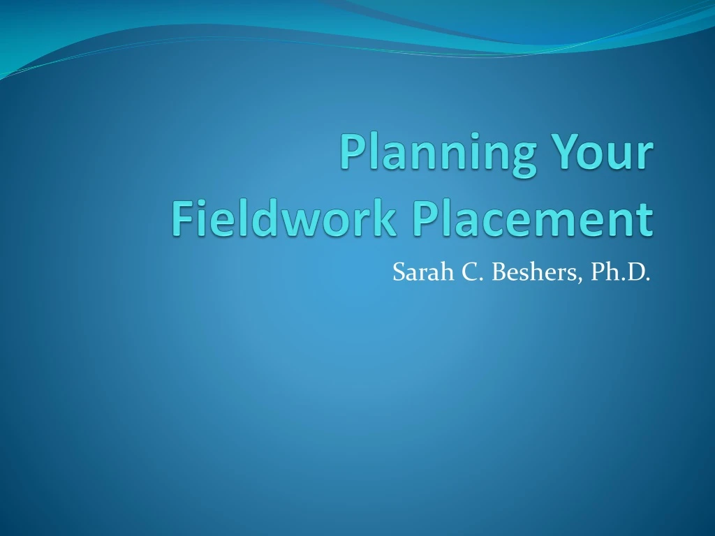planning your fieldwork placement