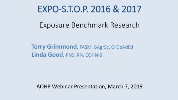EXPO-S.T.O.P. 2016 &amp; 2017 Exposure Benchmark Research