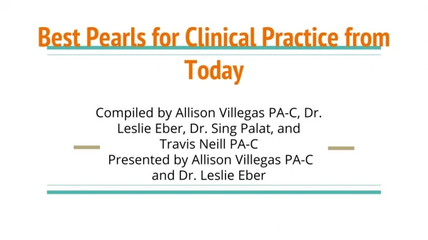 Best Pearls for Clinical Practice from Today