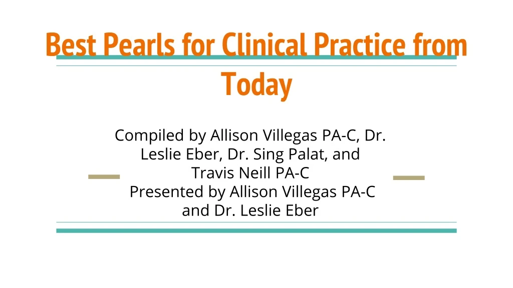 best pearls for clinical practice from today