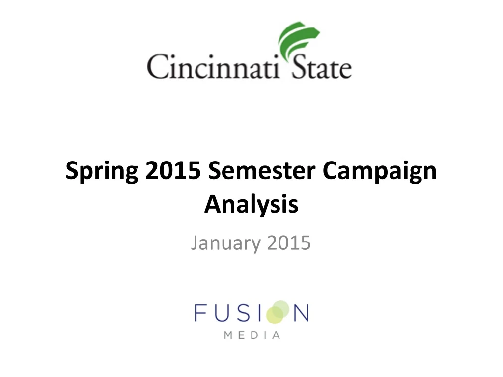 spring 2015 semester campaign analysis
