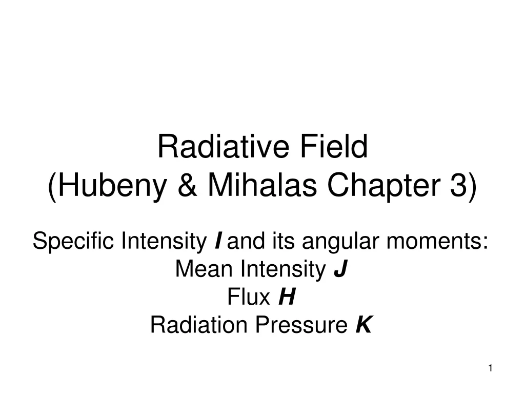 radiative field hubeny mihalas chapter 3