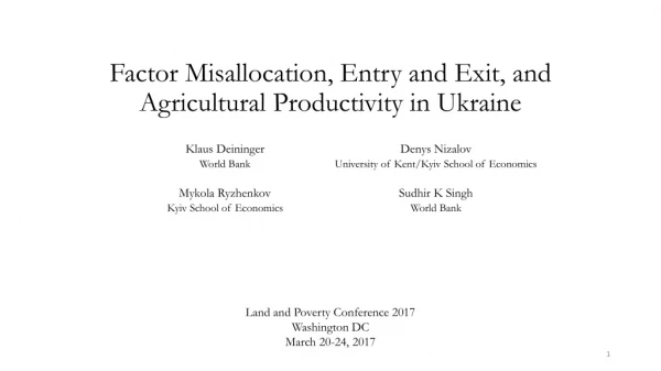 Factor Misallocation, Entry and Exit, and Agricultural Productivity in Ukraine