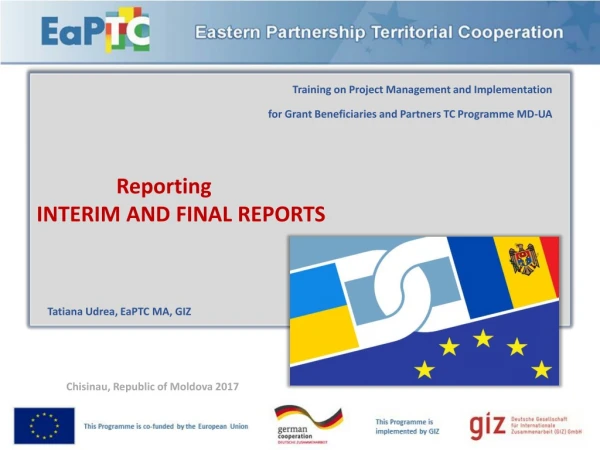 R eporting INTERIM AND FINAL REPORTS
