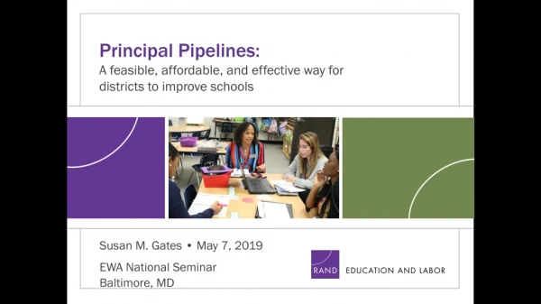 Principal Pipelines: A feasible, affordable, and effective way for districts to improve schools