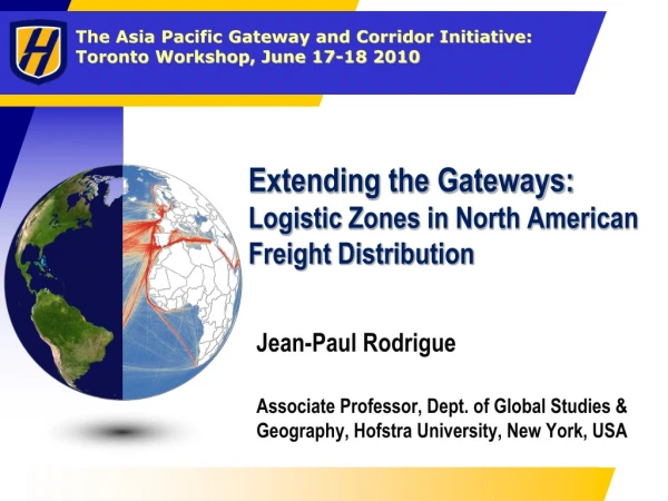 Extending the Gateways: Logistic Zones in North American Freight Distribution