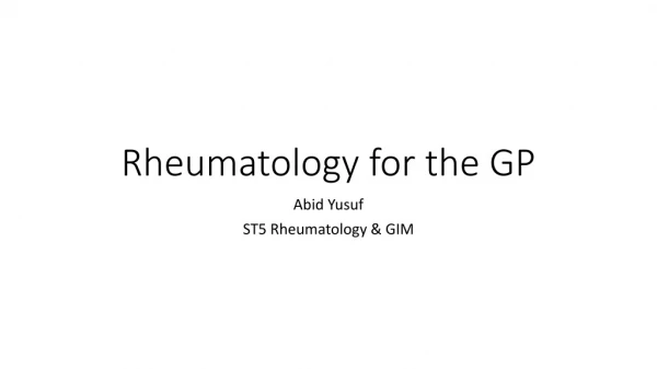 Rheumatology for the GP