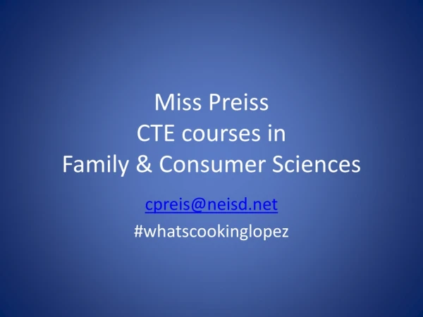 Miss Preiss CTE courses in Family &amp; Consumer Sciences
