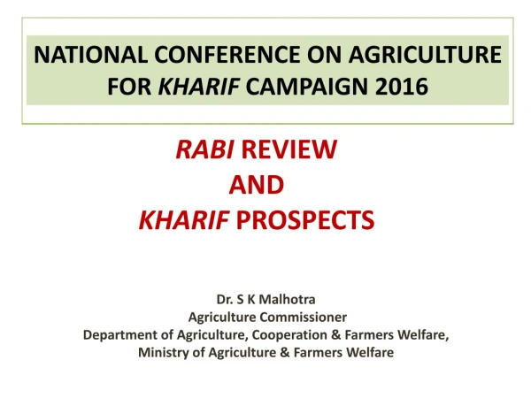 NATIONAL CONFERENCE ON AGRICULTURE FOR KHARIF CAMPAIGN 2016