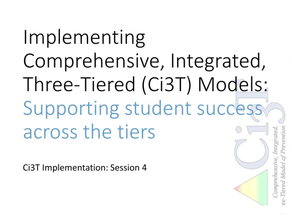Ci3T Implementation: Session 4