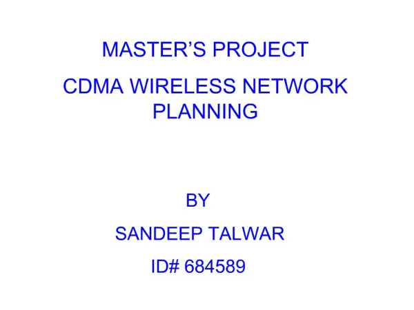 MASTER S PROJECT CDMA WIRELESS NETWORK PLANNING