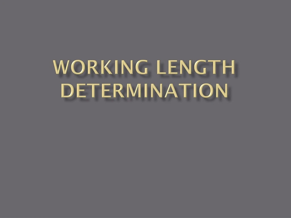 working length determination