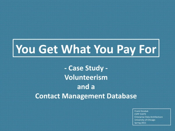 - Case Study - Volunteerism and a Contact Management Database