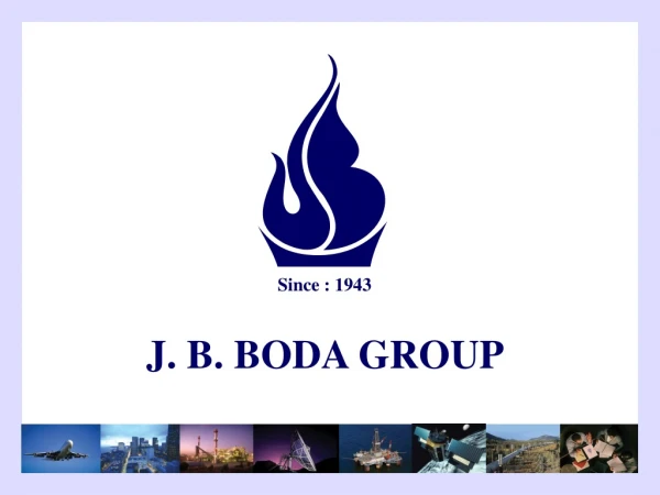 J. B. BODA GROUP