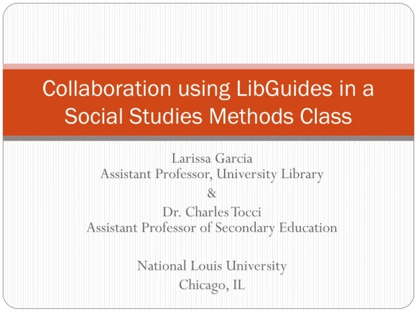Collaboration using LibGuides in a Social Studies Methods Class