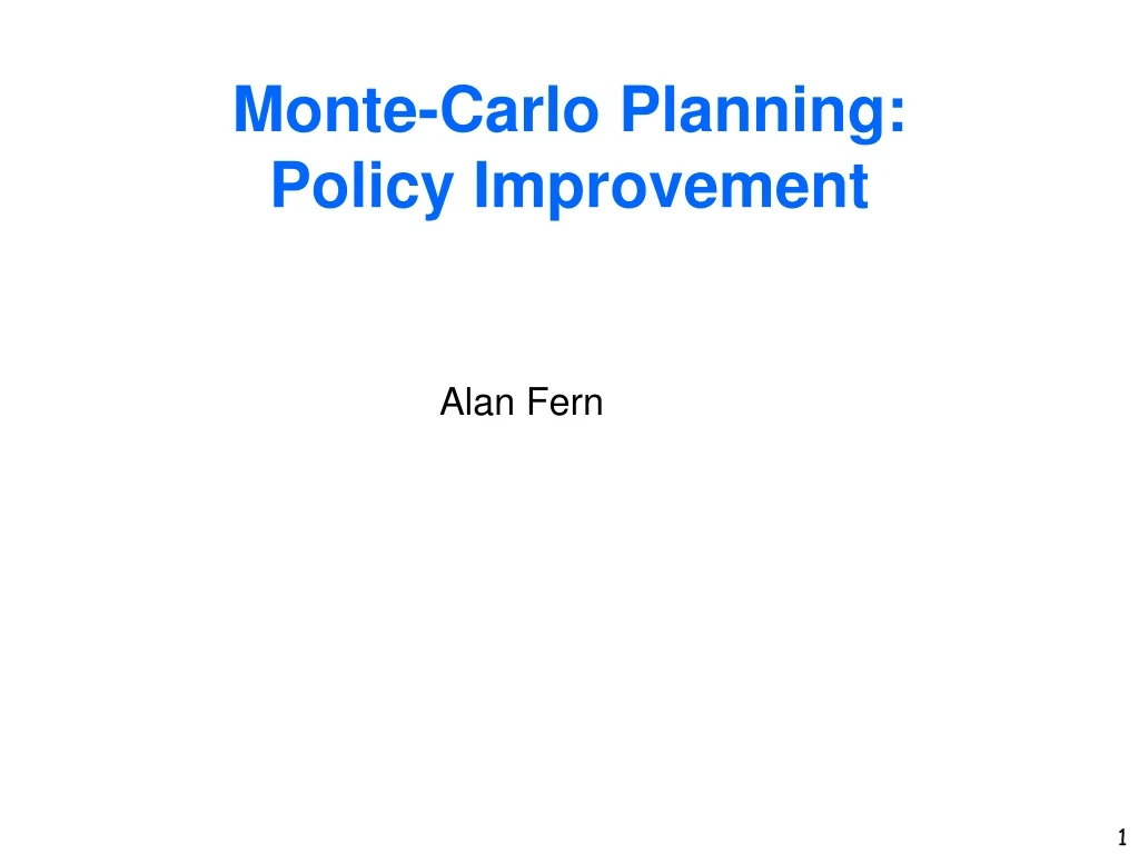 monte carlo planning policy improvement
