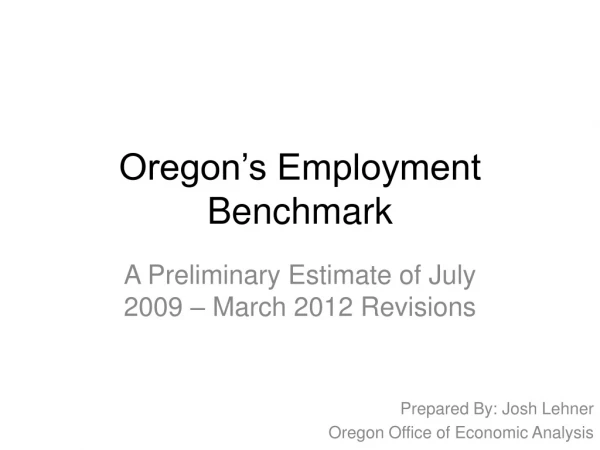 Oregon’s Employment Benchmark