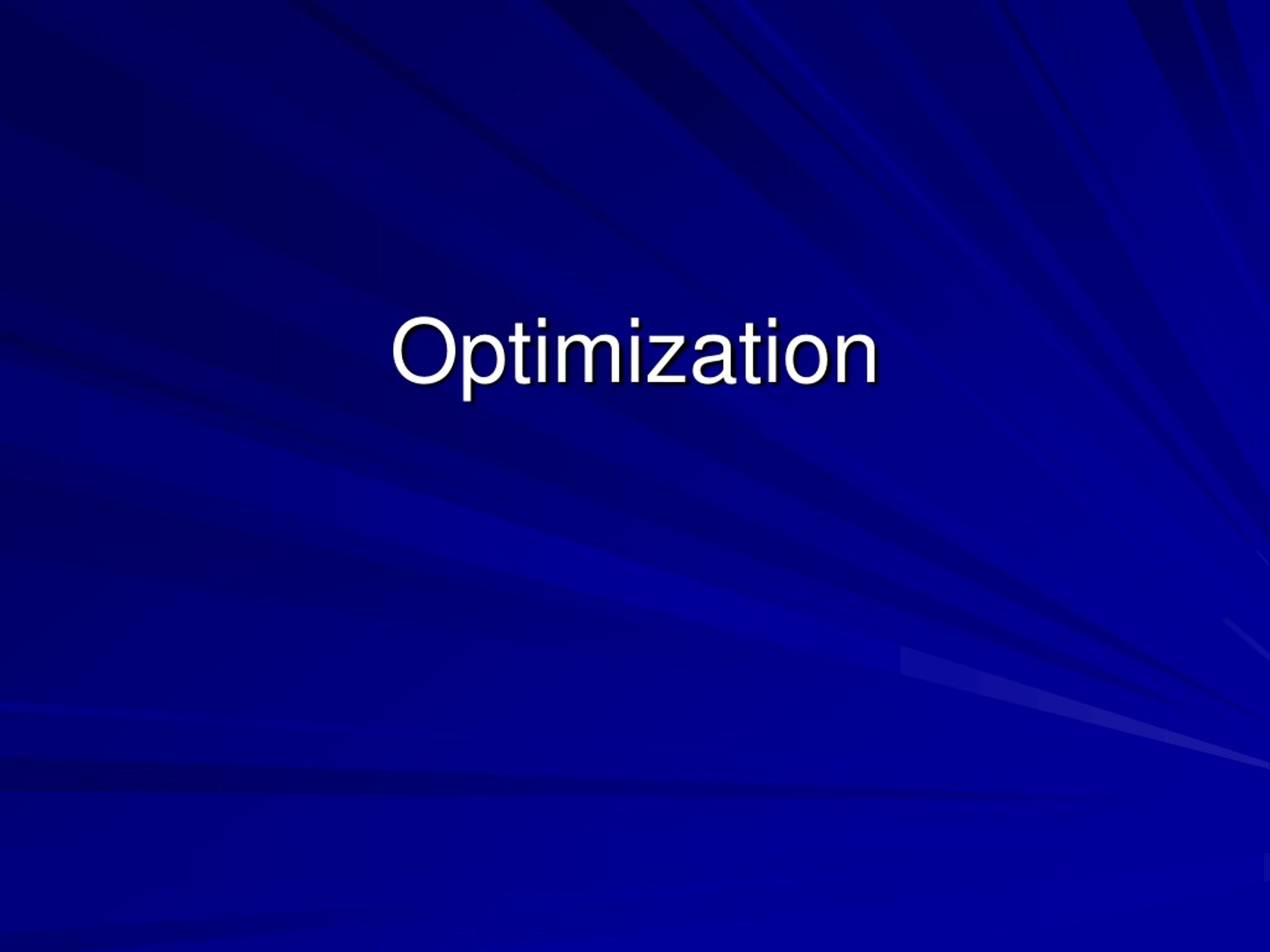 Optimization - slide 1