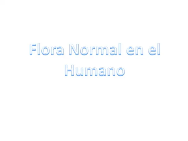 Flora Normal en el Humano