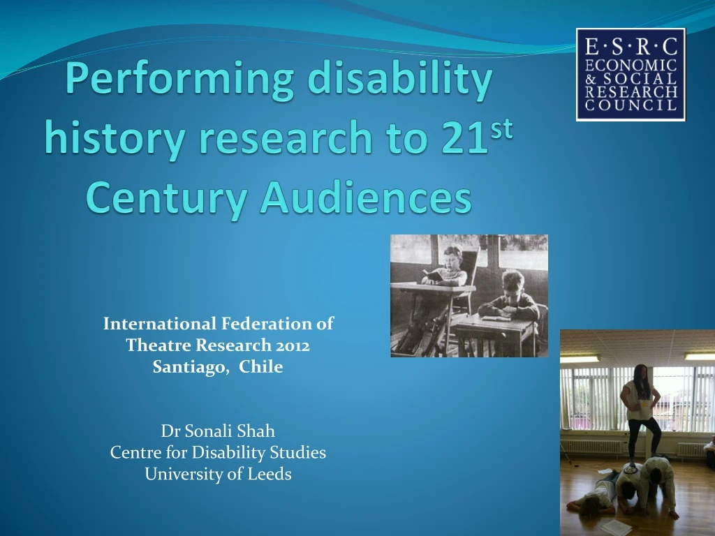performing disability history research to 21 st century audiences