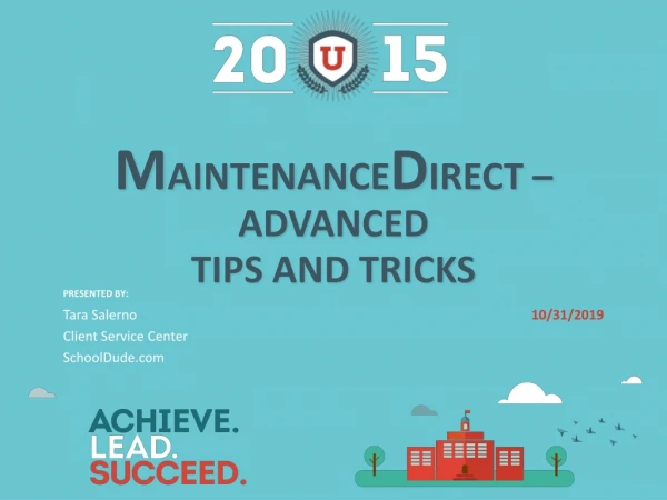 M aintenance D irect – Advanced Tips and Tricks