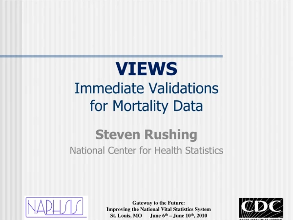 VIEWS Immediate Validations for Mortality Data