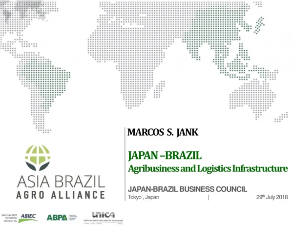JAPAN –BRAZIL Agribusiness and Logistics Infrastructure