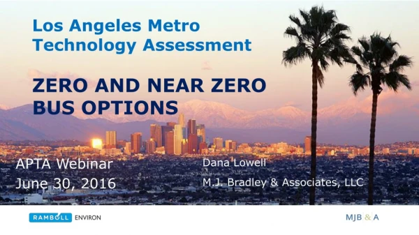 Los Angeles Metro Technology Assessment Z ERO AND NEAR ZERO BUS OPTIONS