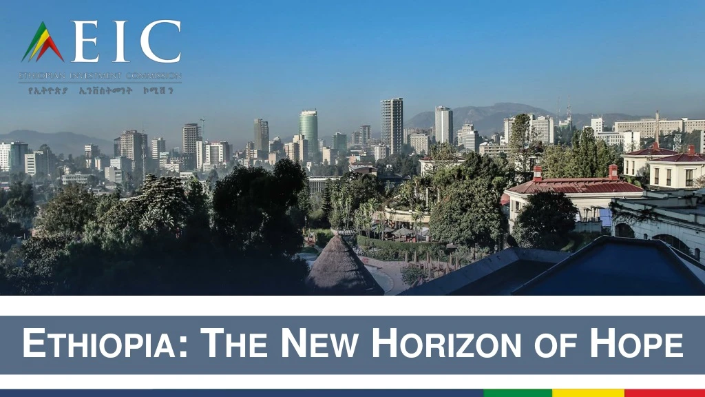 ethiopia the new horizon of hope