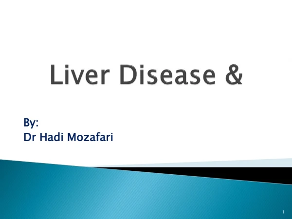 Liver Disease &amp;
