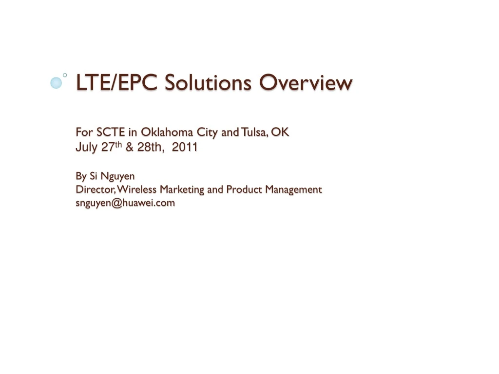 lte epc solutions overview for scte in oklahoma