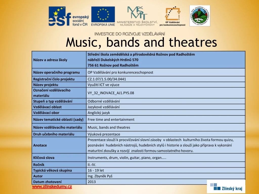 music bands and theatres