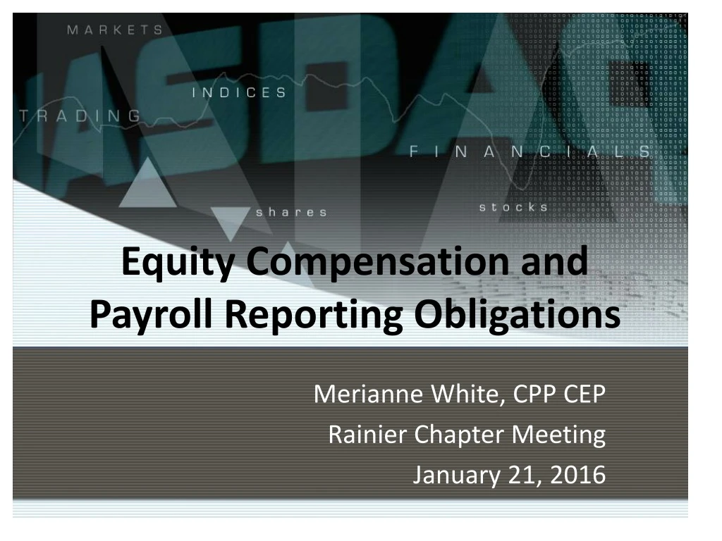 equity compensation and payroll reporting obligations