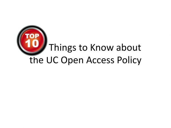 Things to Know about the UC Open Access Policy